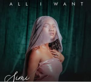 Simi – All I Want