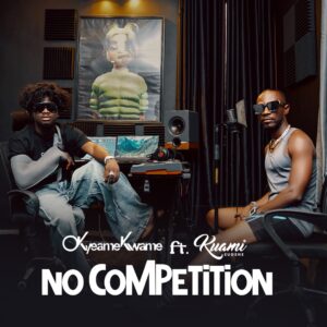 Okyeame Kwame – No Competition Ft Kuami Eugene