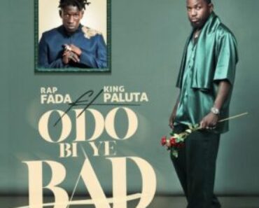 Rap Fada – Odo Bi Ye Bad Ft. King Paluta