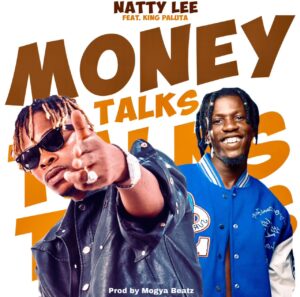 Natty Lee Ft King Paluta - Money Talks