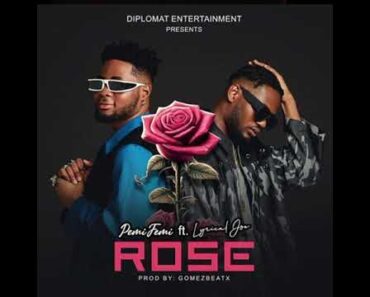 PemiFemi ft Lyrical Joe – Rose