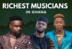 Top 10 Richest Musicians in Ghana