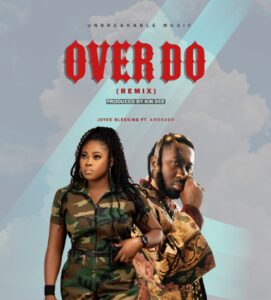 Joyce Blessing Ft Amerado - Over Do Remix