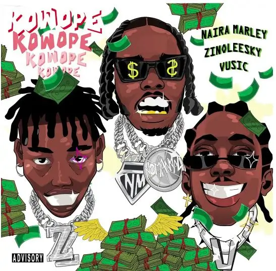 Naira Marley – Kowope Ft Zinoleesky & Vusic