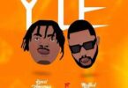 Kwesi Amewuga Ft Medikal - Yie