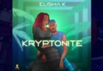 Elisha K - Kryptonite