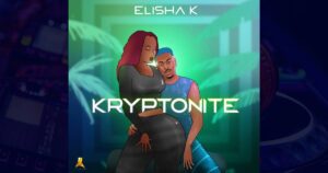 Elisha K – Kryptonite