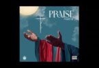 Fameye - Praise (You still dey bless Me)