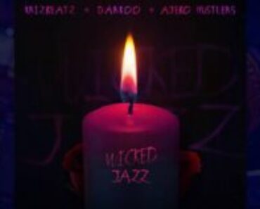 Krizbeatz – Wicked Jazz Ft. Darkoo & Ajebo Hustlers
