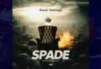 Kwesi Amewuga – Spade