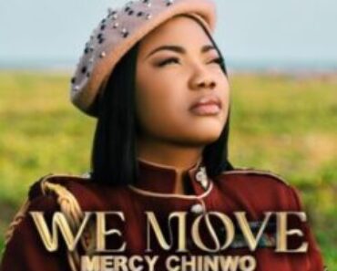 Mercy Chinwo – We Move