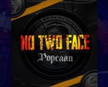 Popcaan – No Two Face