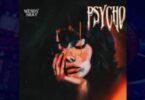 Wendy Shay - Psycho