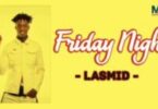 lasmid friday night