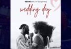 Abochi - Wedding Day Ft. AK Songstress