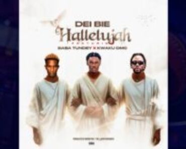 Dei bie – Hallelujah ft. Kwaku DMC & Baba Tundey