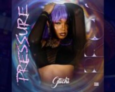 Guchi – Pressure