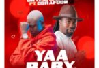 Okyeame Emma – Yaa Baby Ft Obrafour