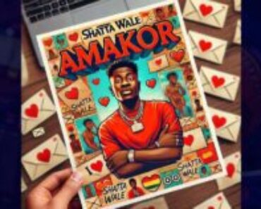 Shatta Wale – Amakor