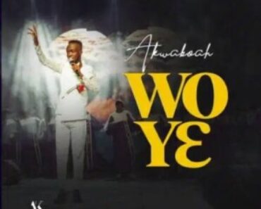 Akwaboah – Wo Ye
