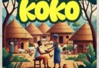 Bisa Kdei - Koko Ft Adina Thembi, Sefa & Yaa Jackson