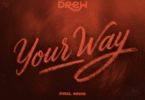 Mr Drew – Your Way