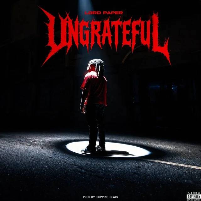 Lord Paper - Ungrateful 