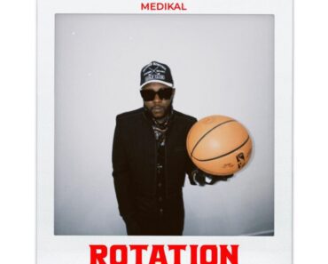 Medikal – Rotation